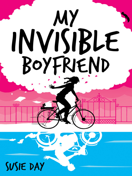 Title details for My Invisible Boyfriend by Susie Day - Available
